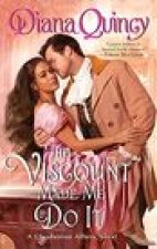Viscount Made Me Do It