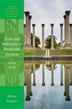 Time and Antiquity in American Empire