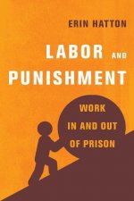 Labor and Punishment