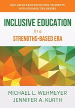 Inclusive Education in a Strengths-Based Era