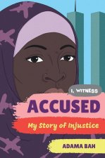Accused - My Story of Injustice