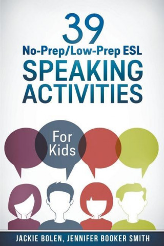 39 No-Prep/Low-Prep ESL Speaking Activities