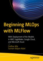 Beginning MLOps with MLFlow