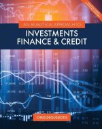 Analytical Approach to Investments, Finance, and Credit