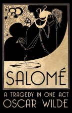 Salome - A Tragedy in One Act