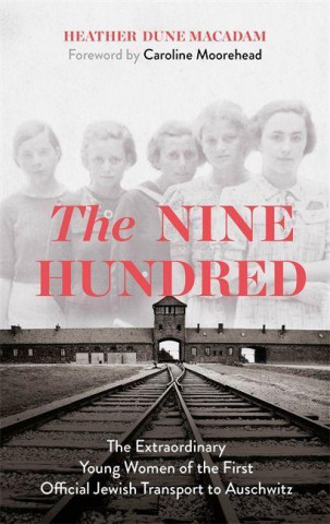 Nine Hundred (Heather Dune Macadam,Caroline Moorehead)(Brožovaná)
