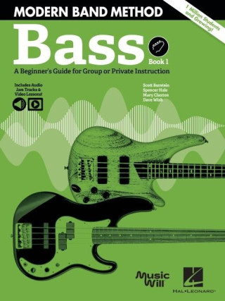 Modern Band Method - Bass, Book 1: A Beginner's Guide for Group or Private Instruction - Book with Access to Online Audio & Video