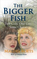 Bigger Fish