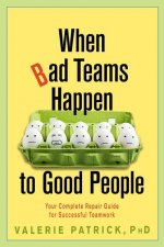 When Bad Teams Happen to Good People