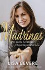 Madrinas: Por Qué La Necesitas, Cómo Llegar a Ser Una