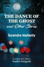 Dance of the Ghost and Other Stories