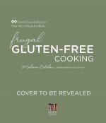 Frugal Gluten-Free Cooking