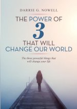 Power of 3 that will Change our World