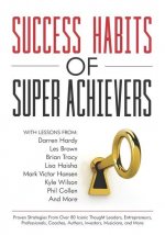 Success Habits of Super Achievers