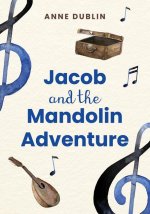 Jacob and the Mandolin Adventure