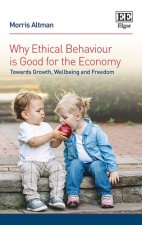Why Ethical Behaviour is Good for the Economy