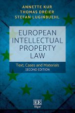 European Intellectual Property Law – Text, Cases and Materials, Second Edition
