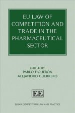 EU Law of Competition and Trade in the Pharmaceutical Sector
