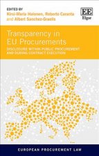 Transparency in EU Procurements – Disclosure Within Public Procurement and During Contract Execution
