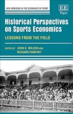 Historical Perspectives on Sports Economics – Lessons from the Field