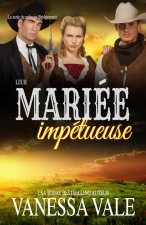 Leur mariee impetueuse