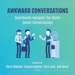 Awkward Conversations Lib/E: Confidently Navigate the Water Cooler Conversations