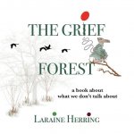 Grief Forest