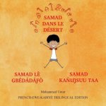 Samad in the Desert: French-Ewe-Kabiye Trilingual Edition