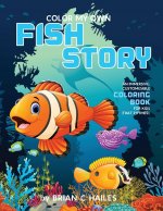 Color My Own Fish Story