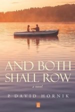 And Both Shall Row
