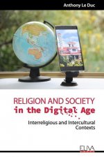 Religion and Society in the Digital Age: Interreligious and Intercultural Contexts