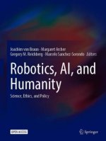 Robotics, AI, and Humanity