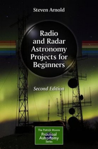 Radio and Radar Astronomy Projects for Beginners