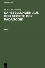 Darstellungen aus dem Gebiete der Padagogik