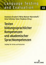Testen Bildungssprachlicher Kompetenzen Und Akademischer Sprachkompetenzen