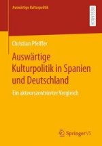 Auswartige Kulturpolitik in Spanien Und Deutschland