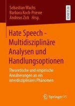 Hate Speech - Multidisziplinare Analysen und Handlungsoptionen