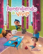 Aprendiendo a Vivir: Ni?os 6 - 10 a?os