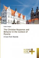 Christian Response and Behavior in the Context of Poverty