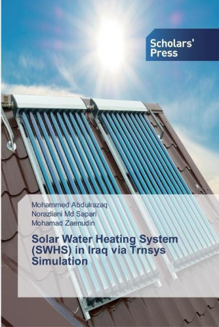 Solar Water Heating System (SWHS) in Iraq via Trnsys Simulation