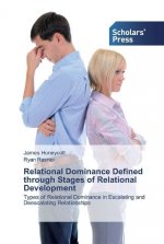 Relational Dominance Defined through Stages of Relational Development