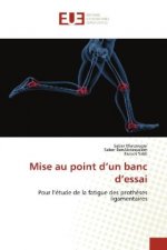 Mise au point d'un banc d'essai