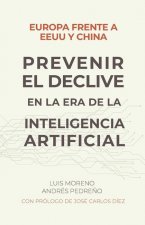 Europa frente a EE.UU. y China. Prevenir el declive en la era de la inteligencia artificial