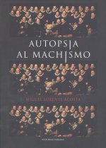 AUTOPSIA AL MACHISMO