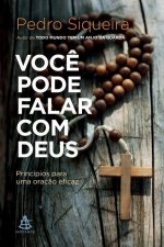 Voce pode falar com Deus