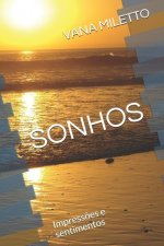 Sonhos: Impress?es e sentimentos