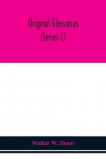 Original glossaries (Series C)