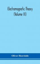 Electromagnetic theory (Volume III)