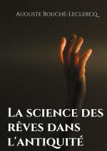science des reves dans l'antiquite