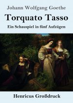 Torquato Tasso (Grossdruck)